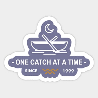 One Catch At A Time Sticker